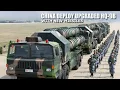 Lagu China deploys upgraded HQ 9B surface to air missile, with new type missiles