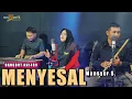 Download Lagu MENYESAL - MANSYUR S. || COVER DANGDUT | MBAK SRI, MISWANTO, DOWII TEWELL