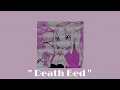 Download Lagu Death bed - Powfu//Slowed and Reverb