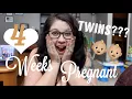 TWINS 4 WEEKS PREGNANT