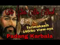 Download Lagu Mengenang duka 10 Muharram | Ashura in Karbala || Syair Cinta 03