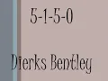 5-1-5-0 Dierks Bentley *lyrics*