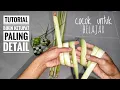 Download Lagu KHUSUS UNTUK PEMULA cara membuat ketupat paling gampang untuk pemula