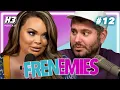 Trisha Was Kidnapped At Gunpoint - Frenemies