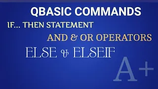 2024 Elective ICT Wassce Practicals 2024 Qbasic Commands IF THEN ELSE ELSEIF AND OR OPERATORS