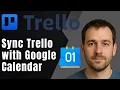 Trello How to Sync with Google Calendar 2025 Integration Productivity Tutorial