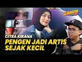 Citra Kirana Awali Karier Jadi Antagonis, Pengen Jadi Artis Sejak Kecil | Si Paling Seleb