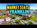 What homes are selling for in Franklin Wisconsin-Home Selling Process-Living in Milwaukee