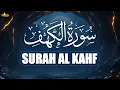 Surah Al Kahf (سورة الكهف) | Most Heart Soothing And Beautiful Quran Recitation | Noble Reciters