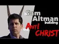Download Lagu Is Sam Altman Building The Antichrist With Artificial Intelligence?