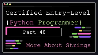 Certified Entry Level Python Programmer - Part 48