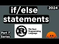 Conditional Programming in Rust Learn if and if else statements in Rust