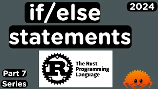 Conditional Programming in Rust Learn if and if else statements in Rust