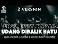 UNGU-LESTY-NASSAR_UDANG DIBALIK BATU_COVER 2VERSION ALTERNATIF ROCK METAL \u0026 GAMELAN FUSION ROCK