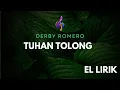 Download Lagu Tuhan Tolong ~ Derby Romero (LIRIK)
