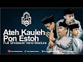 Lagu AUDIO HD || ATEH KAULEH PON ESTOH '' KUMPULAN SHOLAWAT VERSI MADURA (mDs SUMBERWRINGIN)