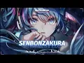 Download Lagu ✿『♫•Nightcore•♫』↬ Senbonzakura (PHONK Style) | SuttenNightcore ♪