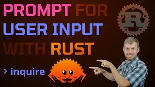 Prompt for User Input with Rust Inquire Crate Rust Programming Tutorial for Developers