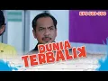 Lagu Dadang pergi dan melihat sekitar | DUNIA TERBALIK Eps 589 590 PART 3