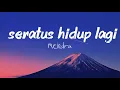 Seratus Hidup Lagi_ meidra *Lirik*