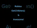 Roblox GetChildren