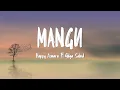 Lagu Happy Asmara Feat Gilga Sahid - Mangu (Lirik Lagu)