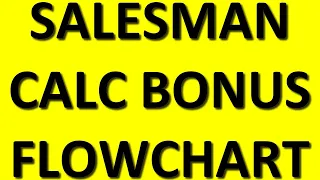 Tecq Mate Flowgorithm compute salesman bonus based on number of cars sold