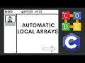 Automatic Local Arrays Ep 249 C Programming Language