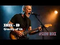 Download Lagu Gravity of Us | Slow Rock Ballads Version