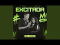 Excitada