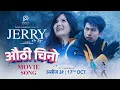 Download Lagu Aunthi Chino - Jerry On Top - New Nepali Movie Song 2025 - Anmol Kc, Jassita Gurung