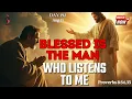 Download Lagu Blessed is the one who listens to God | Proverbs 8:34,35 | Daily Blessings | Morning Prayer