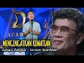 Download Lagu VIRALL!!! RAJA DANGDUT RHOMA IRAMA TAK SANGGUP MENAHAN AIR MATA - Sebujur Bangkai D'Academy Parodi