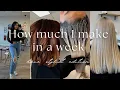 HOW MUCH I MAKE IN A WEEK HAIR STYLIST EDITION