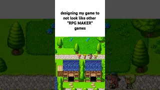 Making My RPG Maker Game Not Look Like An RPG Maker Game