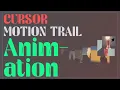 Advanced cursor motion trail animations with JavaScript and CSS