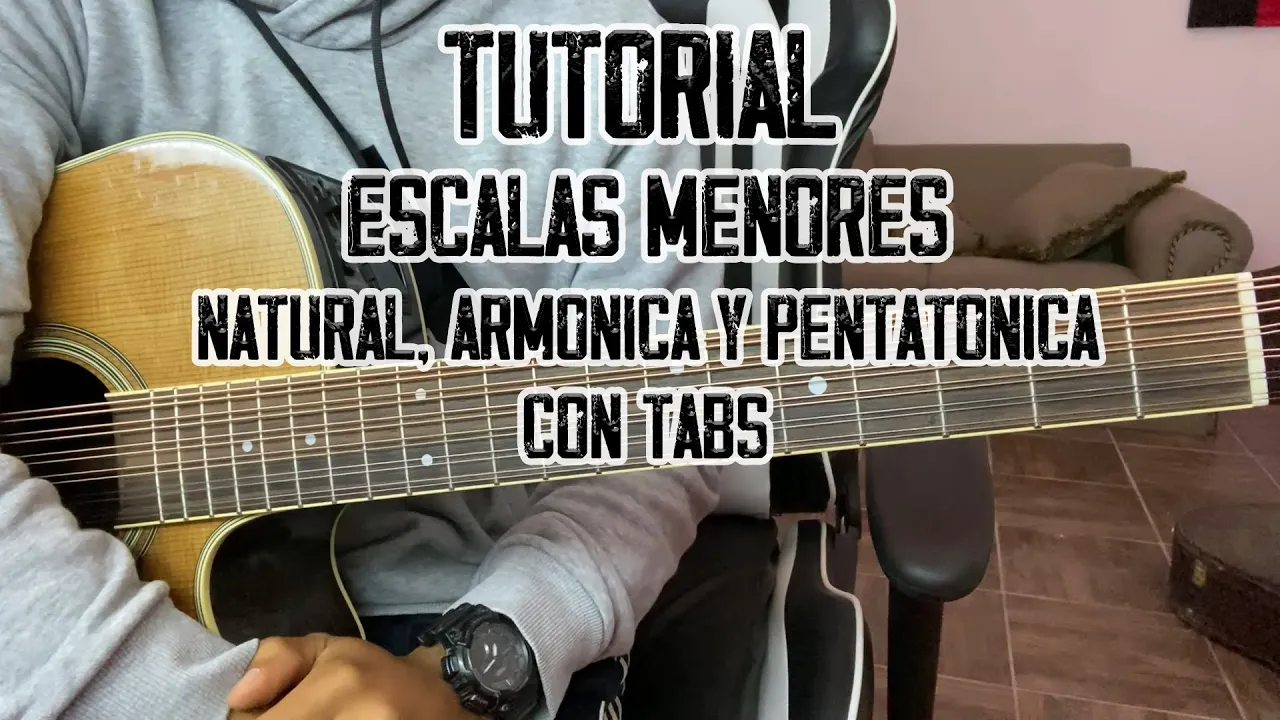 Escalas Menores (Natural, Armónica y Pentatónica) - CON TABS - TUTORIAL