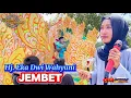Jembet Voc. Hj. Eka Dwi Wahyuni | XTREME PRATAMA di Gedangan Sukagumiwang