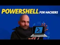 PowerShell for Hackers
