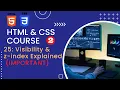 CSS Tutorial Visibility z-index Explained Web Development Tutorials 25 in 2023
