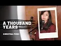 A THOUSAND YEARS ( CHRISTINA PERRI ) - MICHELA THEA COVER
