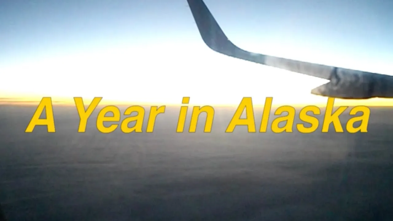 A Year in Alaska