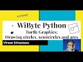3 Paint with Turtle How to draw circles semi-circles and arcs in Turtle