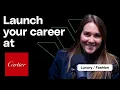 Launch your career at Cartier - JOIN