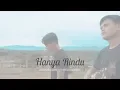 Lagu Hanya rindu (acoustic cover) - theDouble H (Atmosfera)