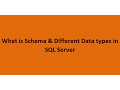 What is Schema in SQL Server Data Types in SQL Server
