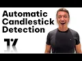 How To Create Automatic Candlestick Detection On TradingView Quick And Easy Guide