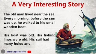 The Old Man And The Sea Learn English Through Stories Basic English Story 
