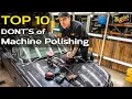 Download Lagu Top 10 DONT'S of DA Machine Polishing