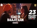 Download Lagu Ishq Di Baajiyaan - Soorma | Kabhi usey noor noor kehta hoon | Diljit D |Taapsee| Shankar Ehsaan Loy